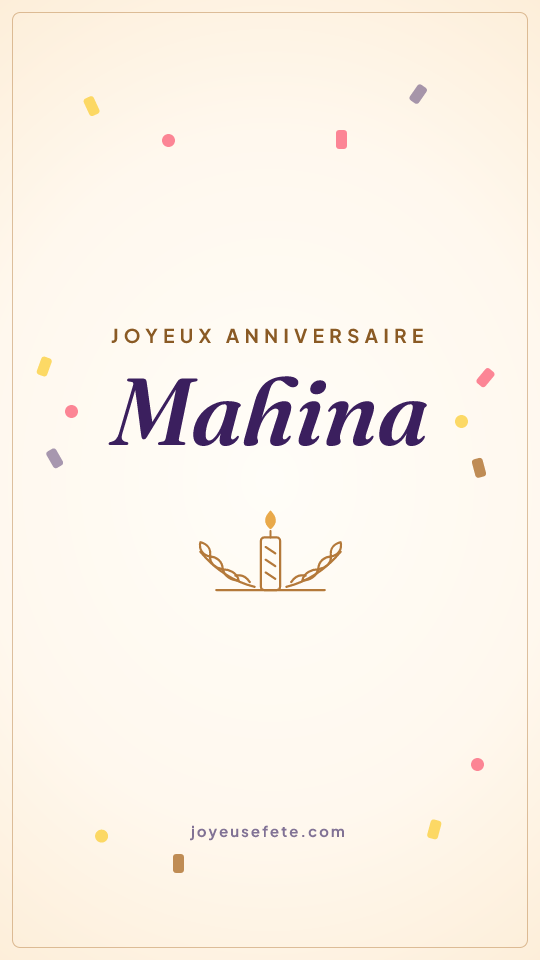 Image « Joyeux anniversaire Mahina » au format story