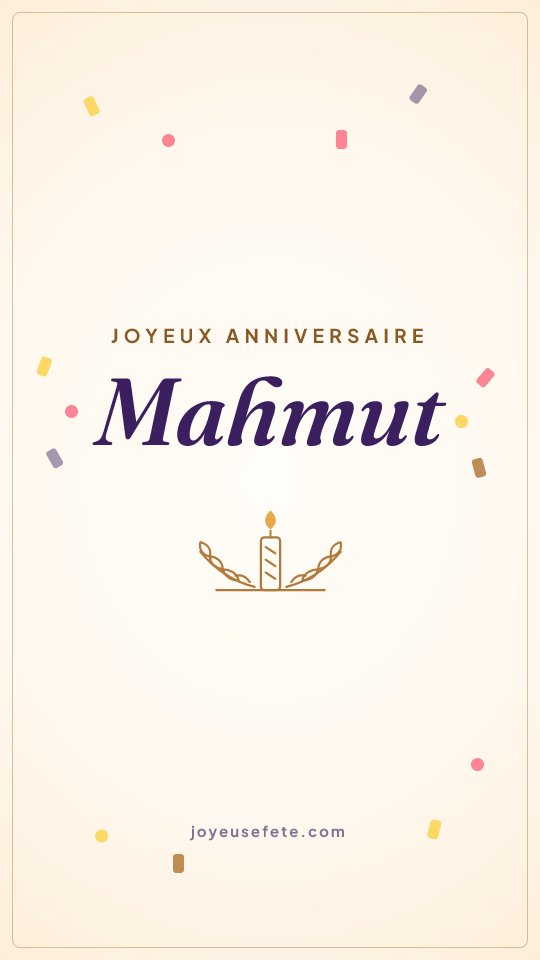 Image « Joyeux anniversaire Mahmut » au format story