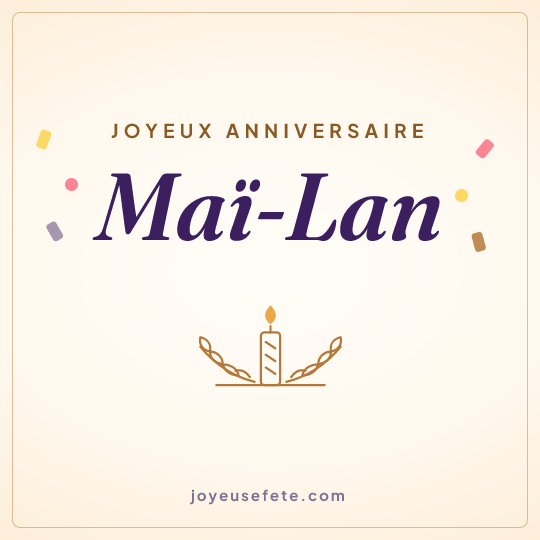 Image carrée « Joyeux anniversaire Maï-Lan » pour WhatsApp