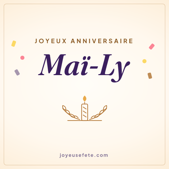 Image carrée « Joyeux anniversaire Maï-Ly » pour WhatsApp