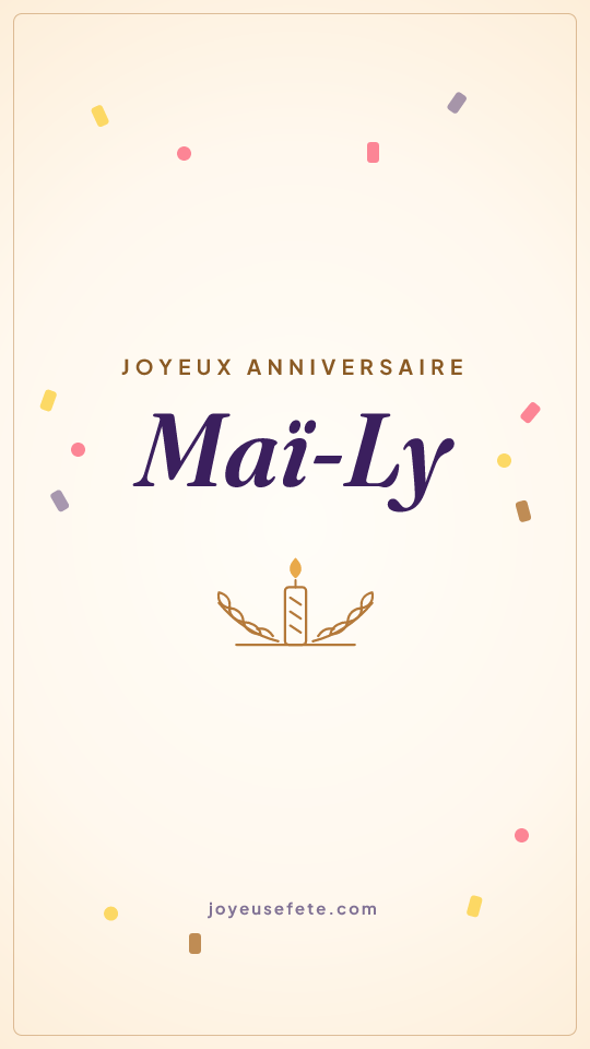 Image « Joyeux anniversaire Maï-Ly » au format story