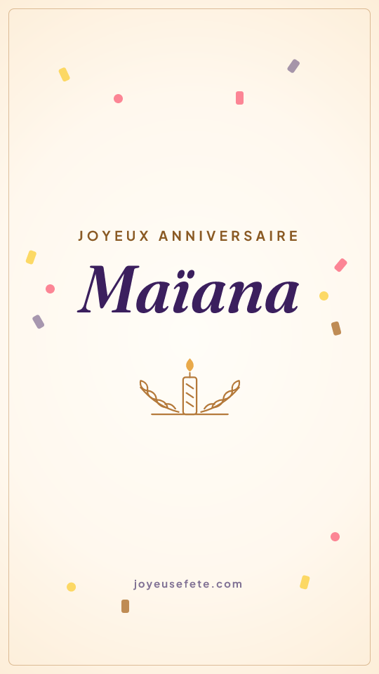 Image « Joyeux anniversaire Maïana » au format story