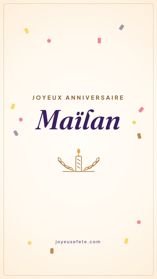 Image « Joyeux anniversaire Maïlan » au format story