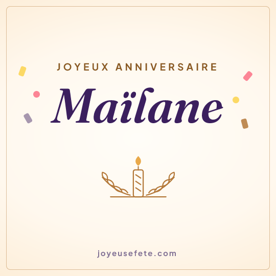 Image carrée « Joyeux anniversaire Maïlane » pour WhatsApp