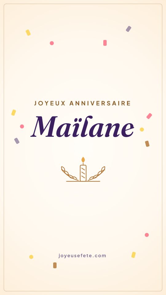 Image « Joyeux anniversaire Maïlane » au format story