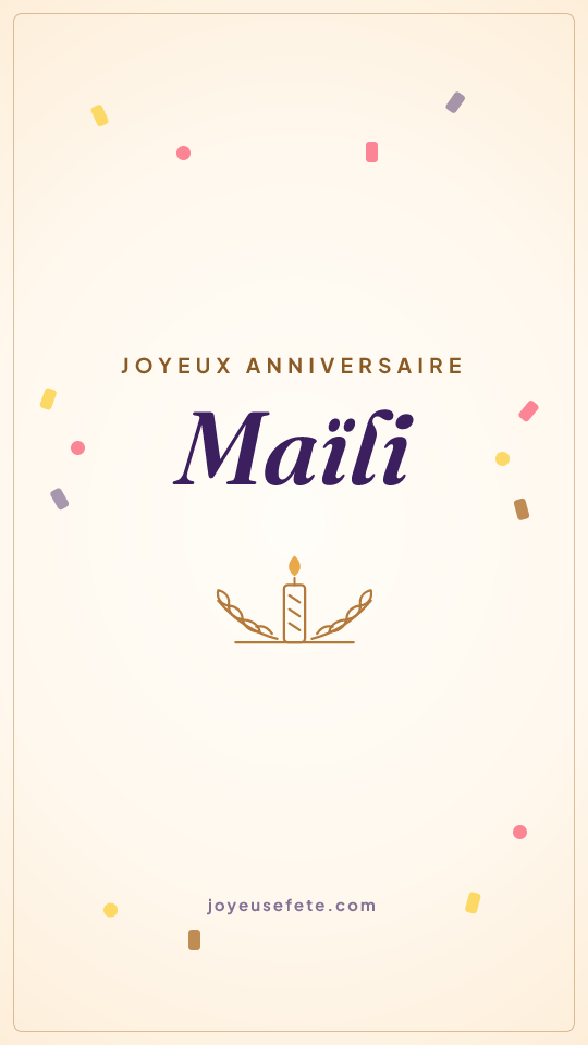 Image « Joyeux anniversaire Maïli » au format story