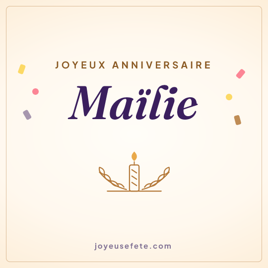 Image carrée « Joyeux anniversaire Maïlie » pour WhatsApp
