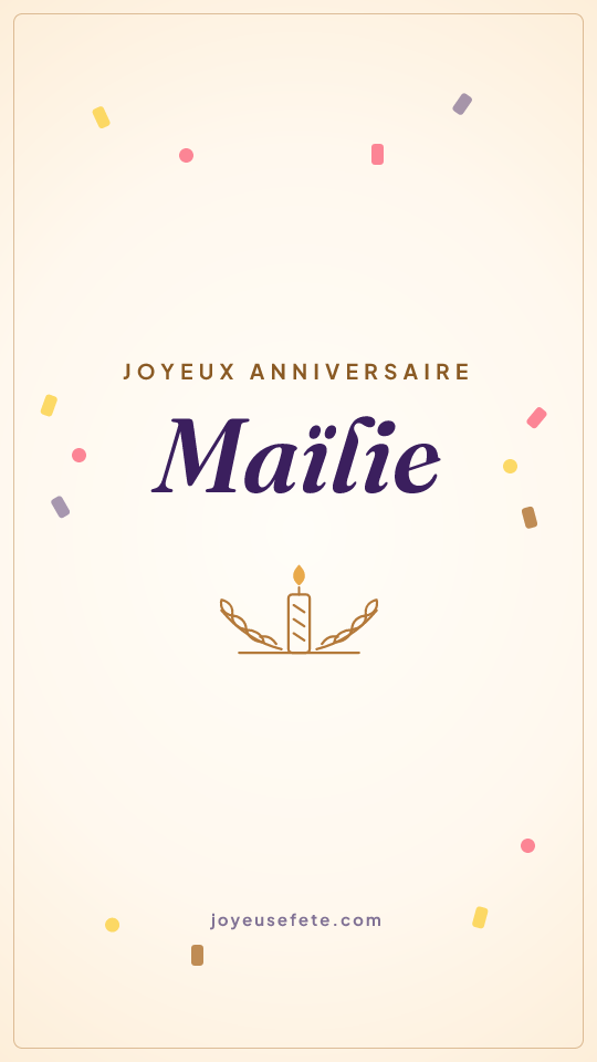 Image « Joyeux anniversaire Maïlie » au format story