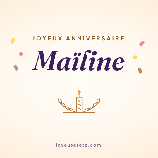 Image carrée « Joyeux anniversaire Maïline » pour WhatsApp