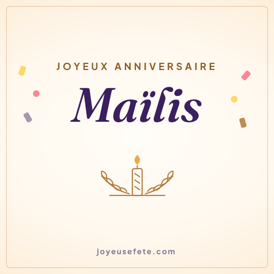 Image carrée « Joyeux anniversaire Maïlis » pour WhatsApp