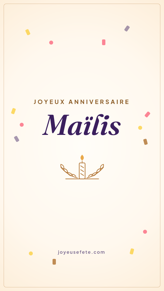 Image « Joyeux anniversaire Maïlis » au format story