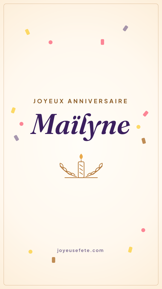 Image « Joyeux anniversaire Maïlyne » au format story