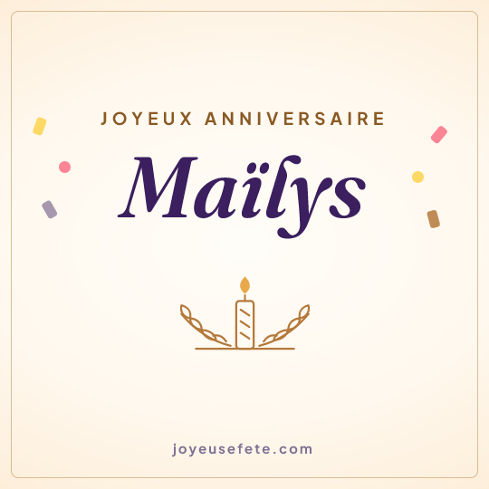 Image carrée « Joyeux anniversaire Maïlys » pour WhatsApp