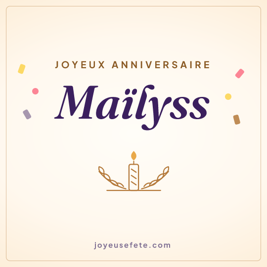 Image carrée « Joyeux anniversaire Maïlyss » pour WhatsApp