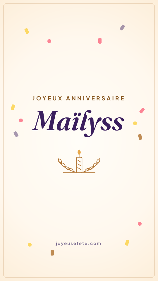 Image « Joyeux anniversaire Maïlyss » au format story