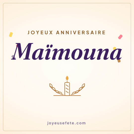 Image carrée « Joyeux anniversaire Maïmouna » pour WhatsApp