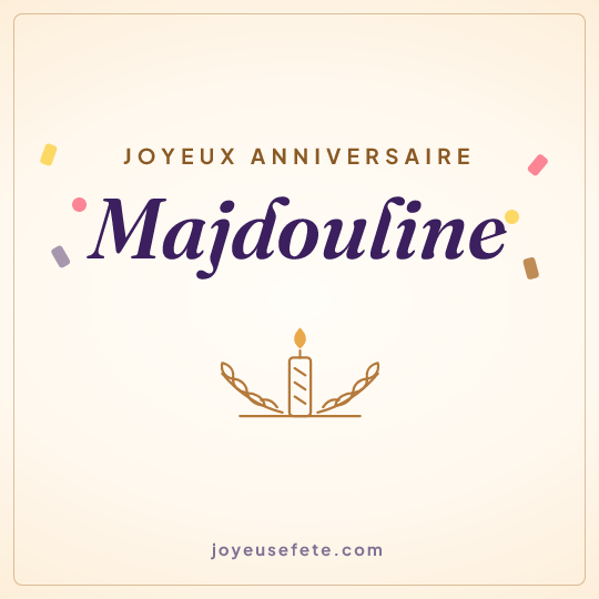 Image carrée « Joyeux anniversaire Majdouline » pour WhatsApp