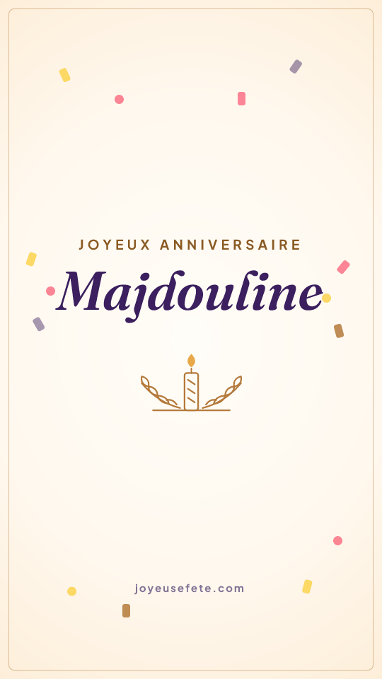 Image « Joyeux anniversaire Majdouline » au format story