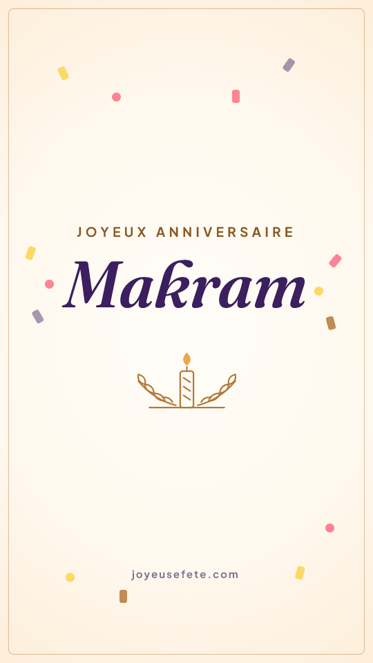 Image « Joyeux anniversaire Makram » au format story