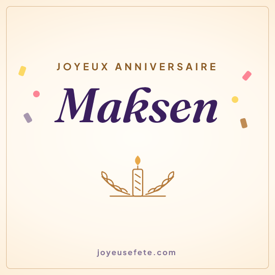 Image carrée « Joyeux anniversaire Maksen » pour WhatsApp