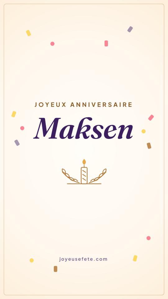 Image « Joyeux anniversaire Maksen » au format story