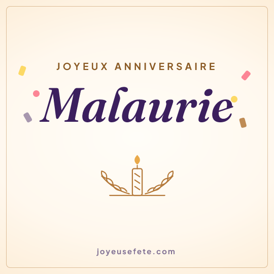 Image carrée « Joyeux anniversaire Malaurie » pour WhatsApp