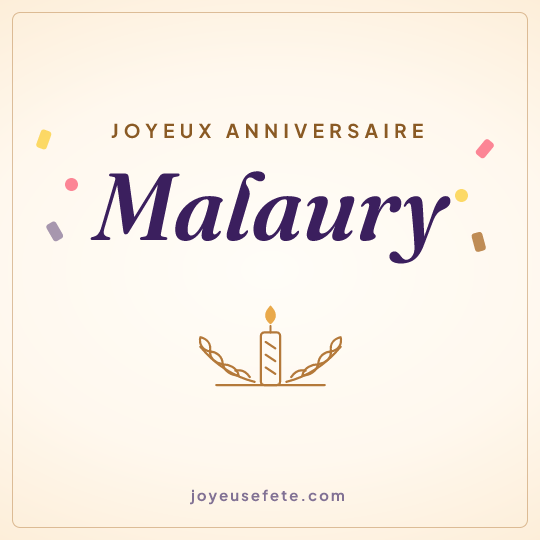 Image carrée « Joyeux anniversaire Malaury » pour WhatsApp