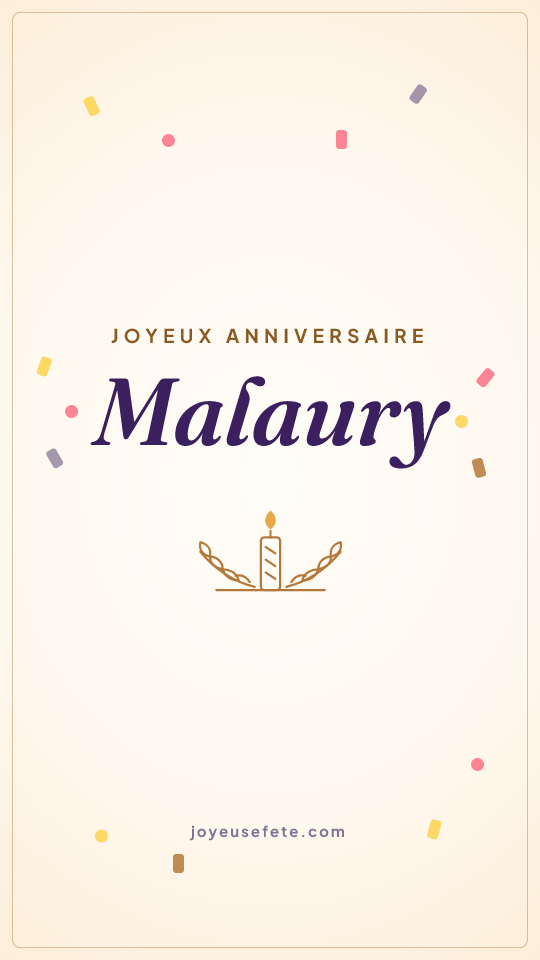 Image « Joyeux anniversaire Malaury » au format story