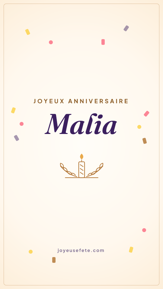 Image « Joyeux anniversaire Malia » au format story