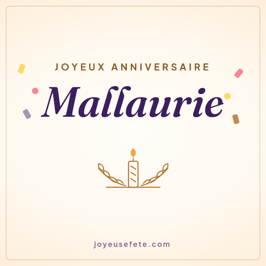 Image carrée « Joyeux anniversaire Mallaurie » pour WhatsApp