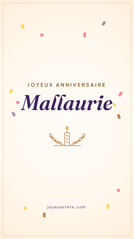 Image « Joyeux anniversaire Mallaurie » au format story