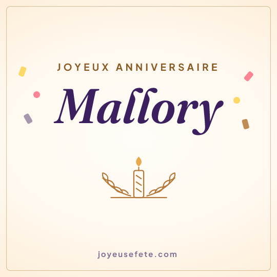 Image carrée « Joyeux anniversaire Mallory » pour WhatsApp
