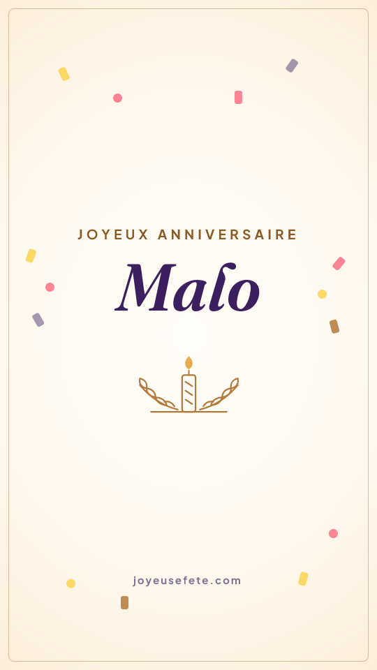 Image « Joyeux anniversaire Malo » au format story