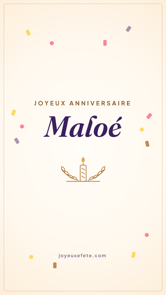 Image « Joyeux anniversaire Maloé » au format story