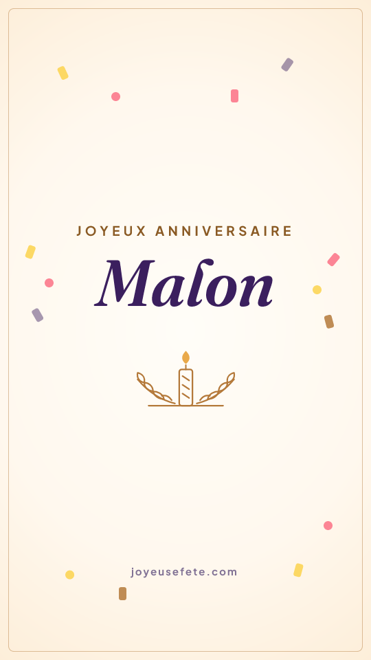 Image « Joyeux anniversaire Malon » au format story
