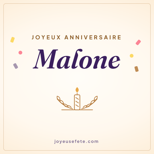 Image carrée « Joyeux anniversaire Malone » pour WhatsApp