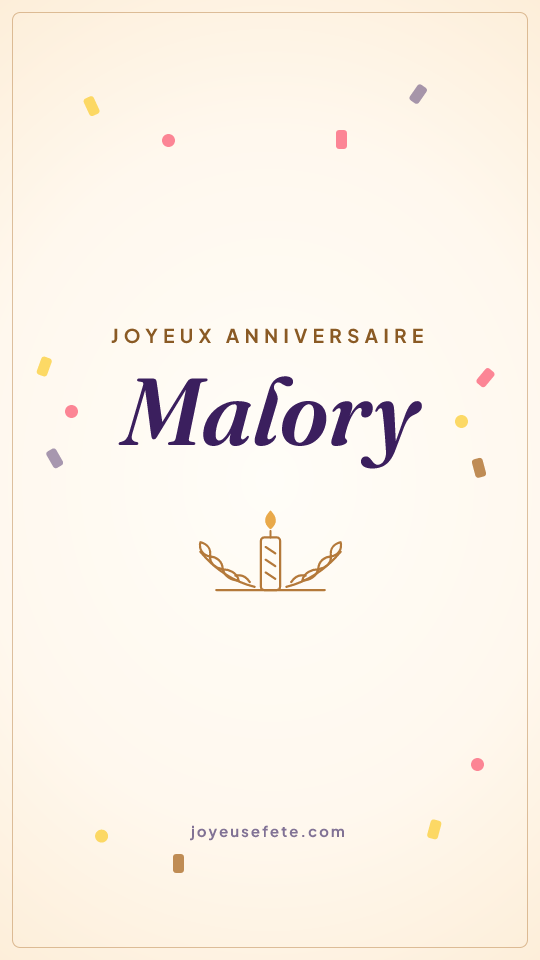Image « Joyeux anniversaire Malory » au format story