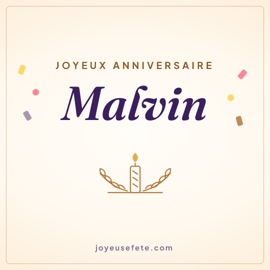 Image carrée « Joyeux anniversaire Malvin » pour WhatsApp