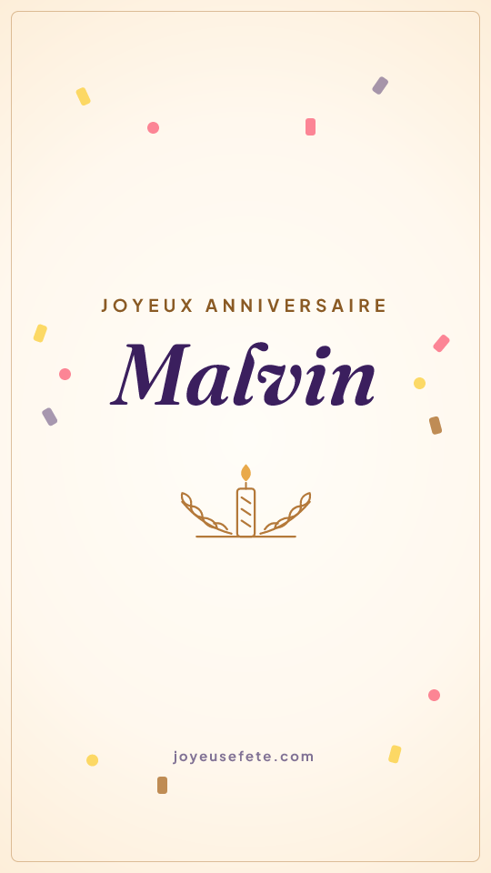 Image « Joyeux anniversaire Malvin » au format story