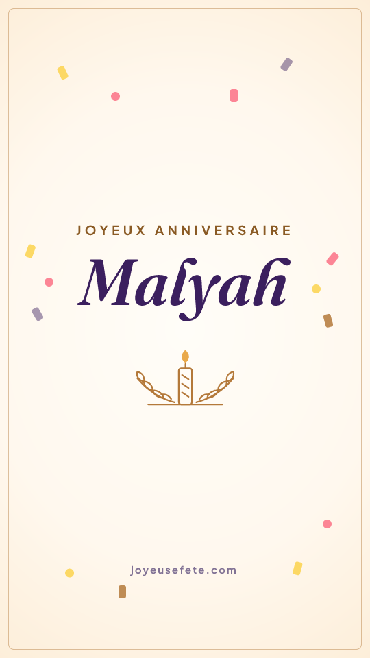 Image « Joyeux anniversaire Malyah » au format story