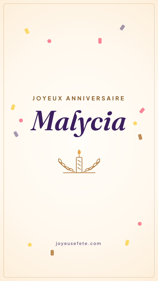 Image « Joyeux anniversaire Malycia » au format story