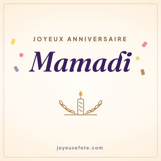 Image carrée « Joyeux anniversaire Mamadi » pour WhatsApp