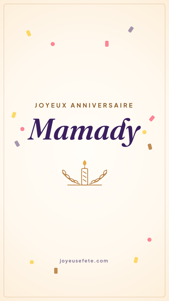 Image « Joyeux anniversaire Mamady » au format story