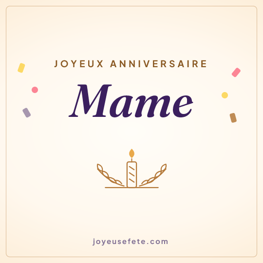 Image carrée « Joyeux anniversaire Mame » pour WhatsApp