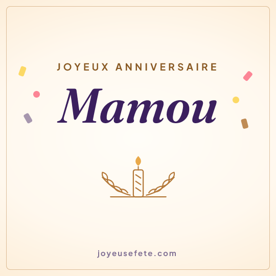 Image carrée « Joyeux anniversaire Mamou » pour WhatsApp