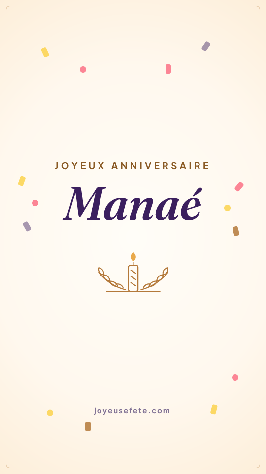 Image « Joyeux anniversaire Manaé » au format story