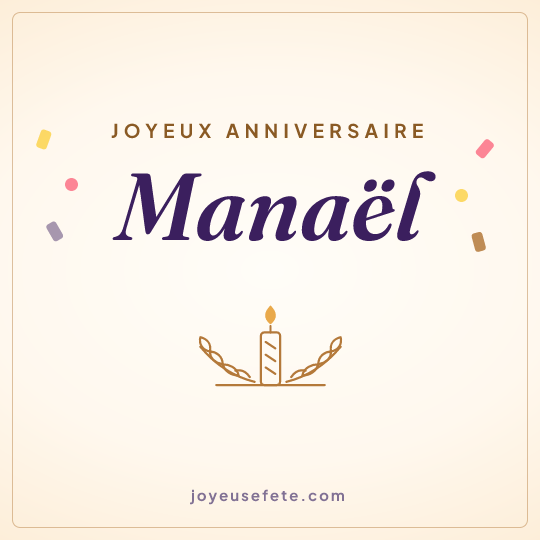 Image carrée « Joyeux anniversaire Manaël » pour WhatsApp