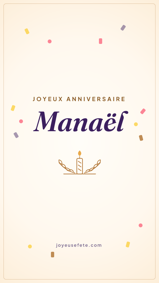 Image « Joyeux anniversaire Manaël » au format story