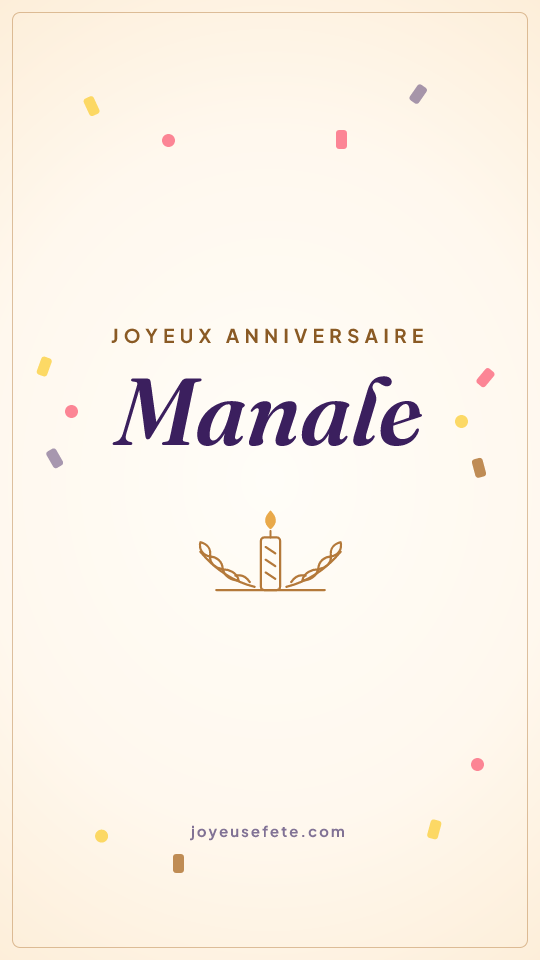 Image « Joyeux anniversaire Manale » au format story