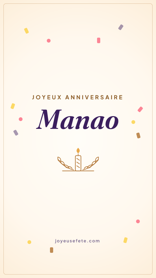 Image « Joyeux anniversaire Manao » au format story